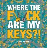 Where the F*ck Are My Keys?! - 22 Aug 2023