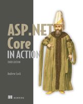 ASP.NET Core in Action, Third Edition - 14 Nov 2023