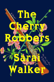 The Cherry Robbers - 17 May 2022