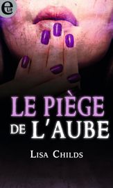 Le piège de l'aube - 1 Oct 2018
