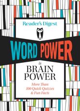 Reader' s Digest Word Power is Brain Power - 1 Mar 2022