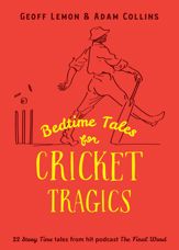 Bedtime Tales for Cricket Tragics - 25 Nov 2025