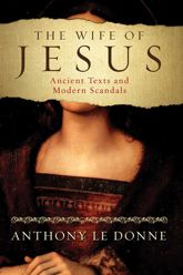 The Wife of Jesus - 1 Nov 2013