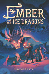 Ember and the Ice Dragons - 1 Oct 2019