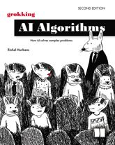 Grokking AI Algorithms, Second Edition - 21 Apr 2026