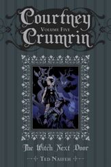 Courtney Crumrin Vol. 5: The Witch Next Door - 28 May 2014