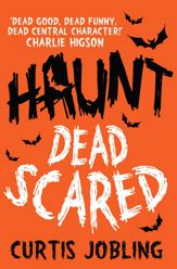 Haunt: Dead Scared - 5 Jun 2014