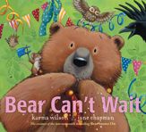 Bear Can't Wait - 30 Mar 2021