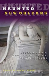 Haunted New Orleans - 7 Aug 2012