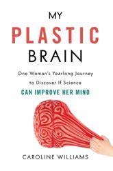 My Plastic Brain - 13 Mar 2018