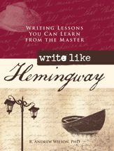 Write Like Hemingway - 18 Jun 2009