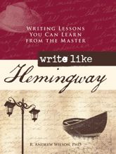 Write Like Hemingway - 18 Jun 2009