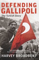 Defending Gallipoli - 2 Mar 2015