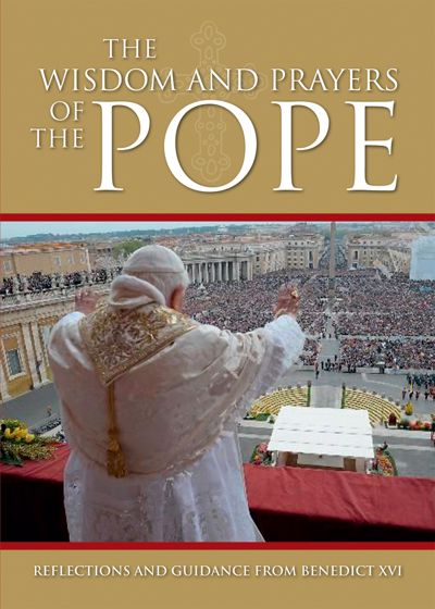 The Wisdom and Prayers of the Pope