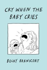 Cry When the Baby Cries - 18 Mar 2025