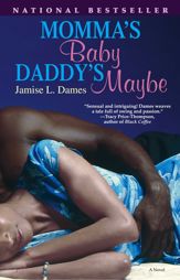 Momma's Baby, Daddy's Maybe - 1 Oct 2013