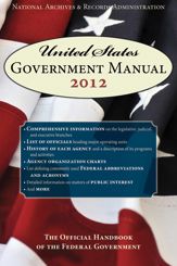United States Government Manual 2012 - 4 Feb 2014
