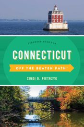 Connecticut Off the Beaten Path® - 1 Apr 2019