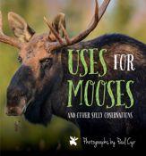 Uses for Mooses - 1 Apr 2017