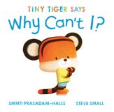 Tiny Tiger Says Why Can't I? - 9 Jun 2026