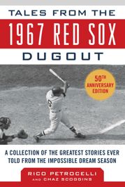 Tales from the 1967 Red Sox - 25 Apr 2017