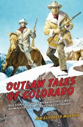 Outlaw Tales of Colorado - 18 Sep 2012