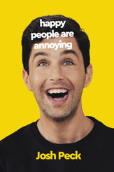 Happy People Are Annoying - 15 Mar 2022