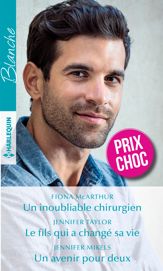 Un inoubliable chirurgien - Le fils qui a changé sa vie - Un avenir pour deux - 1 Apr 2018