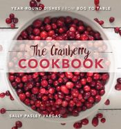 The Cranberry Cookbook - 20 Apr 2017