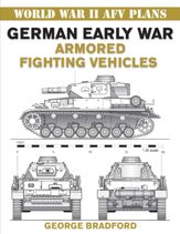 German Early War Armored Fighting Vehicles - 7 Feb 2007