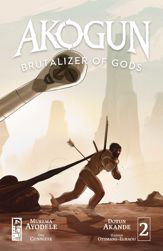 Akogun: Brutalizer of Gods #2 - 12 Jun 2024