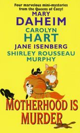Motherhood Is Murder - 6 Oct 2009