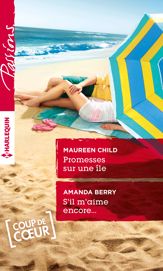 Promesses sur une île - S'il m'aime encore... - 1 Aug 2015
