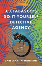 J. J. Tabasco's Do-It-Yourself Detective Agency - 24 Feb 2026