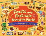 Feasts and Festivals Around the World: From Lunar New Year to Christmas - 28 Jun 2022