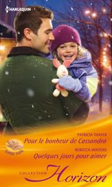 Pour le bonheur de Cassandra - Quelques jours pour aimer - 15 Sep 2013