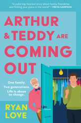 Arthur and Teddy Are Coming Out - 27 Feb 2024