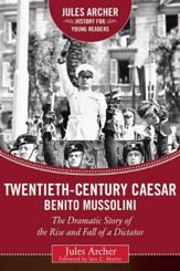 Twentieth-Century Caesar: Benito Mussolini - 7 Feb 2017