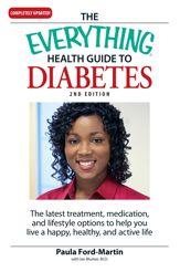 The Everything Health Guide to Diabetes - 17 Sep 2008