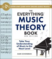 The Everything Music Theory Book, 3rd Edition - 14 Jan 2025
