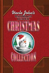 Uncle John's Bathroom Reader Christmas Collection - 15 Aug 2012