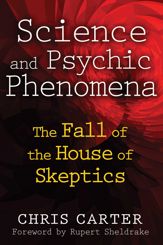 Science and Psychic Phenomena - 22 Feb 2012