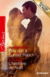 Une nuit à Sunset Ranch - L'héritière de Noël - 1 Nov 2014