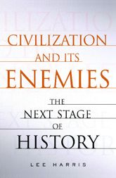 Civilization and Its Enemies - 11 Mar 2004