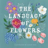 The Language of Flowers - 21 Feb 2023
