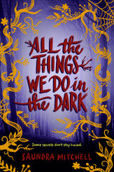 All the Things We Do in the Dark - 29 Oct 2019