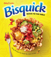 Betty Crocker Bisquick Quick To The Table - 4 Aug 2020