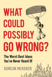 What Could Possibly Go Wrong? - 4 Nov 2025