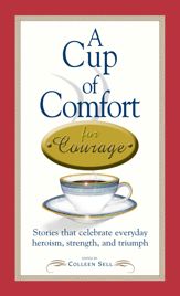A Cup of Comfort Courage - 10 Feb 2004