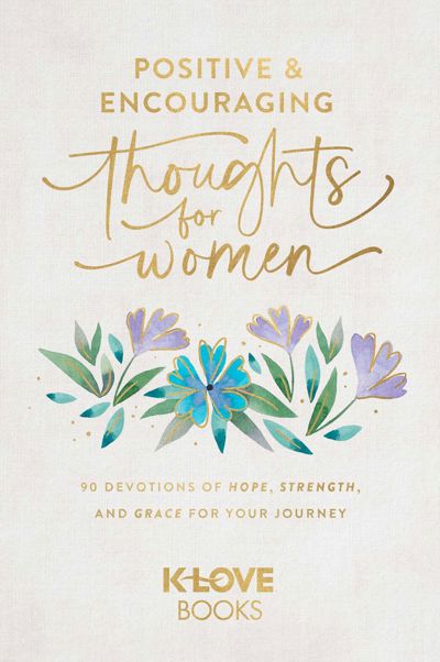 Positive and Encouraging Thoughts for Women
